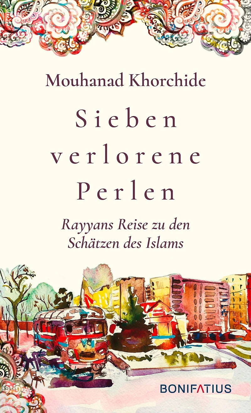 Sieben verlorene Perlen: Rayyans Reise zu den Schätzen des Islams