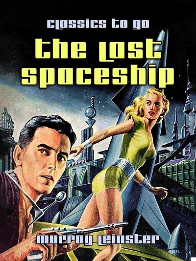 The Last Space Ship