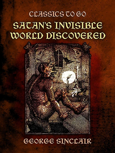 Satan's Invisible World Discovered