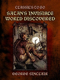 Satan's Invisible World Discovered