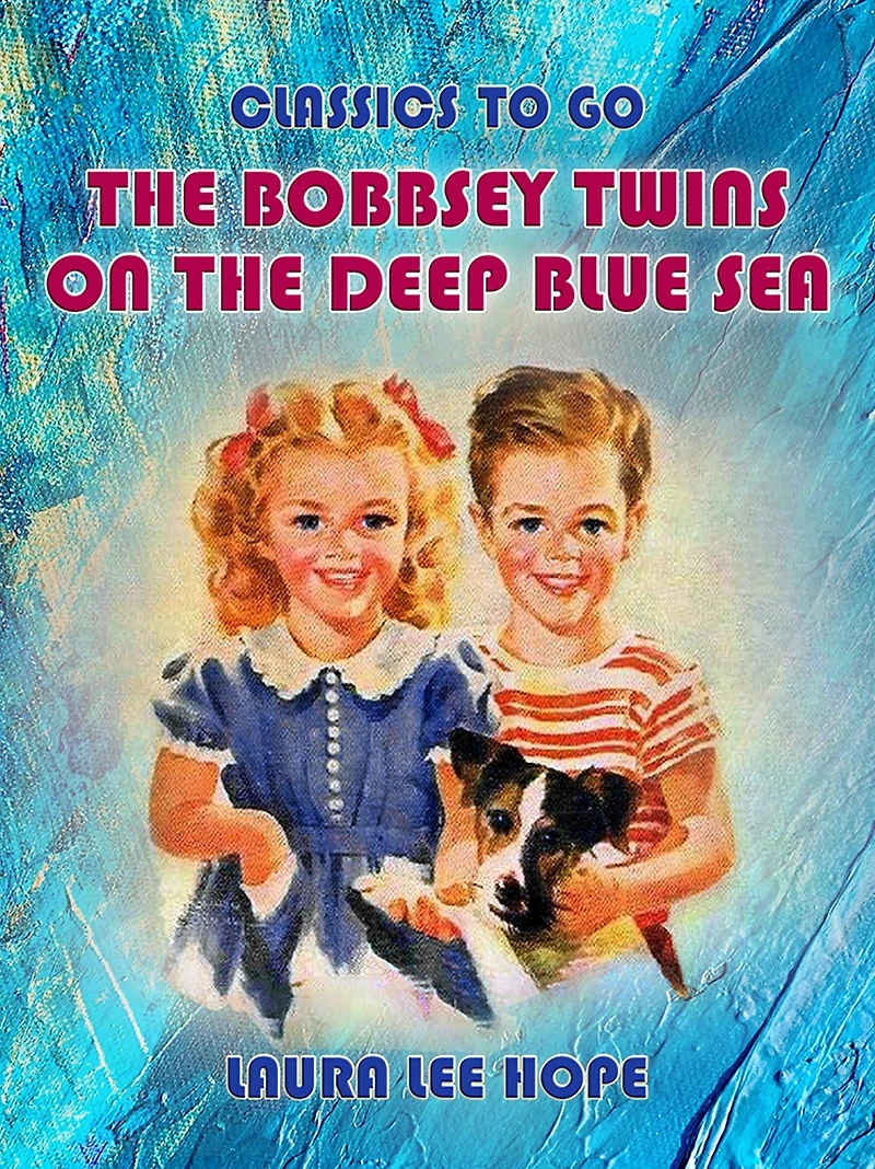 the Bobbsey Twins on Deep Blue Sea