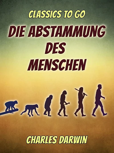 Die Abstammung des Menschen