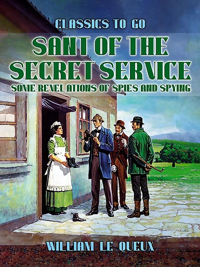 Sant of the Secret Service: Some Revelations Spies and Spying