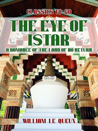 the Eye of Istar: A Romance Land No Return