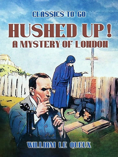 Hushed Up!: A Mystery of London