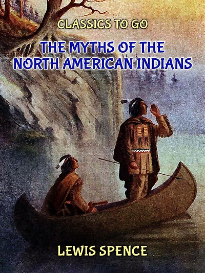 the Myths of North American Indians