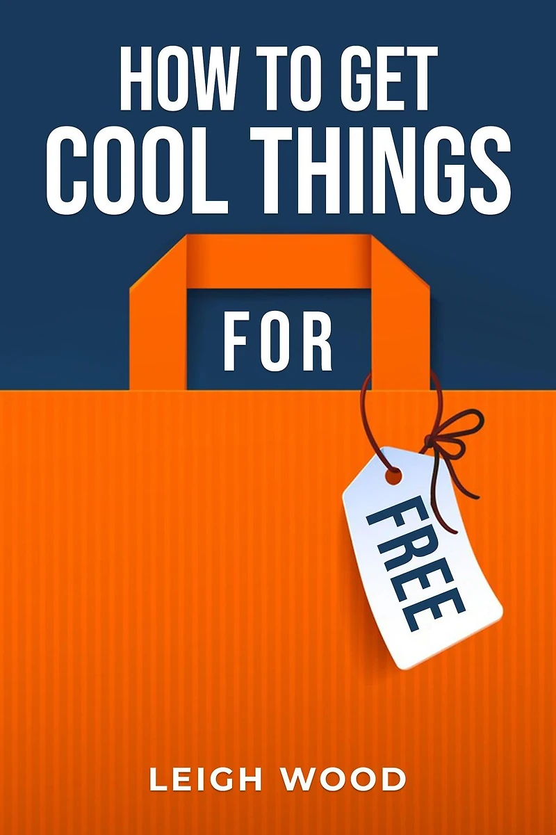 HOW to GET COOL THINGS FOR FREE: The Ultimate Guide Scoring Freebies and Discounts (2023 Beginner Crash Course)