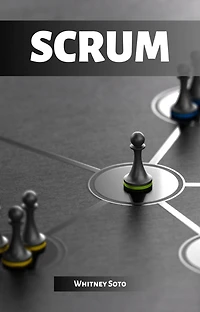 SCRUM: Mastering Agile Project Management for Exceptional Results (2023 Guide Beginners)