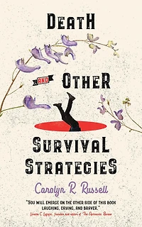 Death and Other Survival Strategies