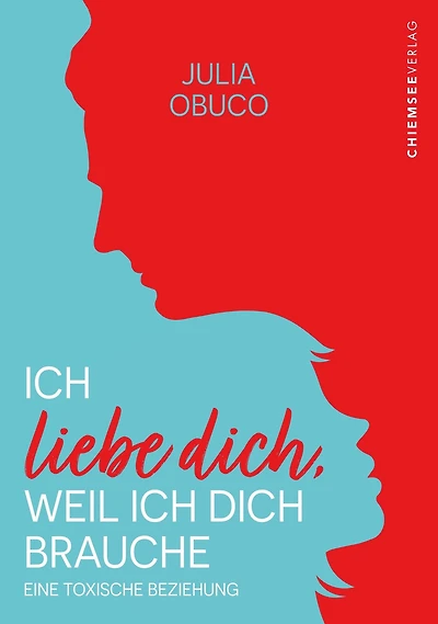 Ich liebe dich, weil ich dich brauche: Eine toxische Beziehung