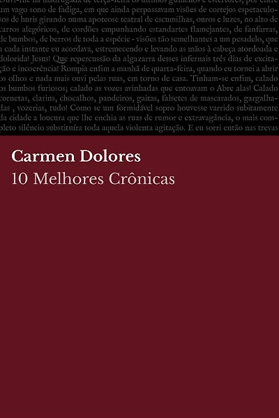 10 Melhores Crônicas - Carmen Dolores