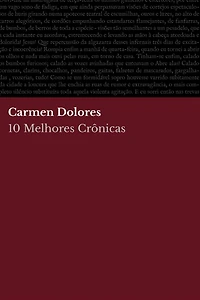 10 Melhores Crônicas - Carmen Dolores