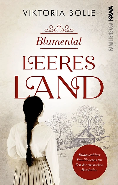 Blumental - Leeres Land: Bildgewaltiger Familienepos zur Zeit der russischen Revolution