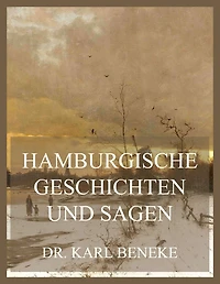 Hamburgische Geschichten und Sagen