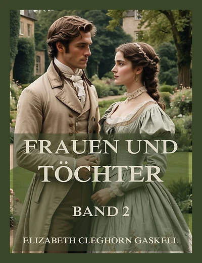 Frauen und Töchter: Eine Alltagsgeschichte, Band 2