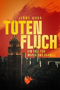 Totenfluch (Kemet 1): Ein Fall für Mafed und Barnell