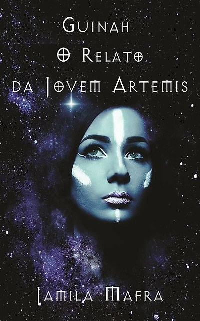 Guinah. O Relato da Jovem Artemis (Coleção Scifi 21)