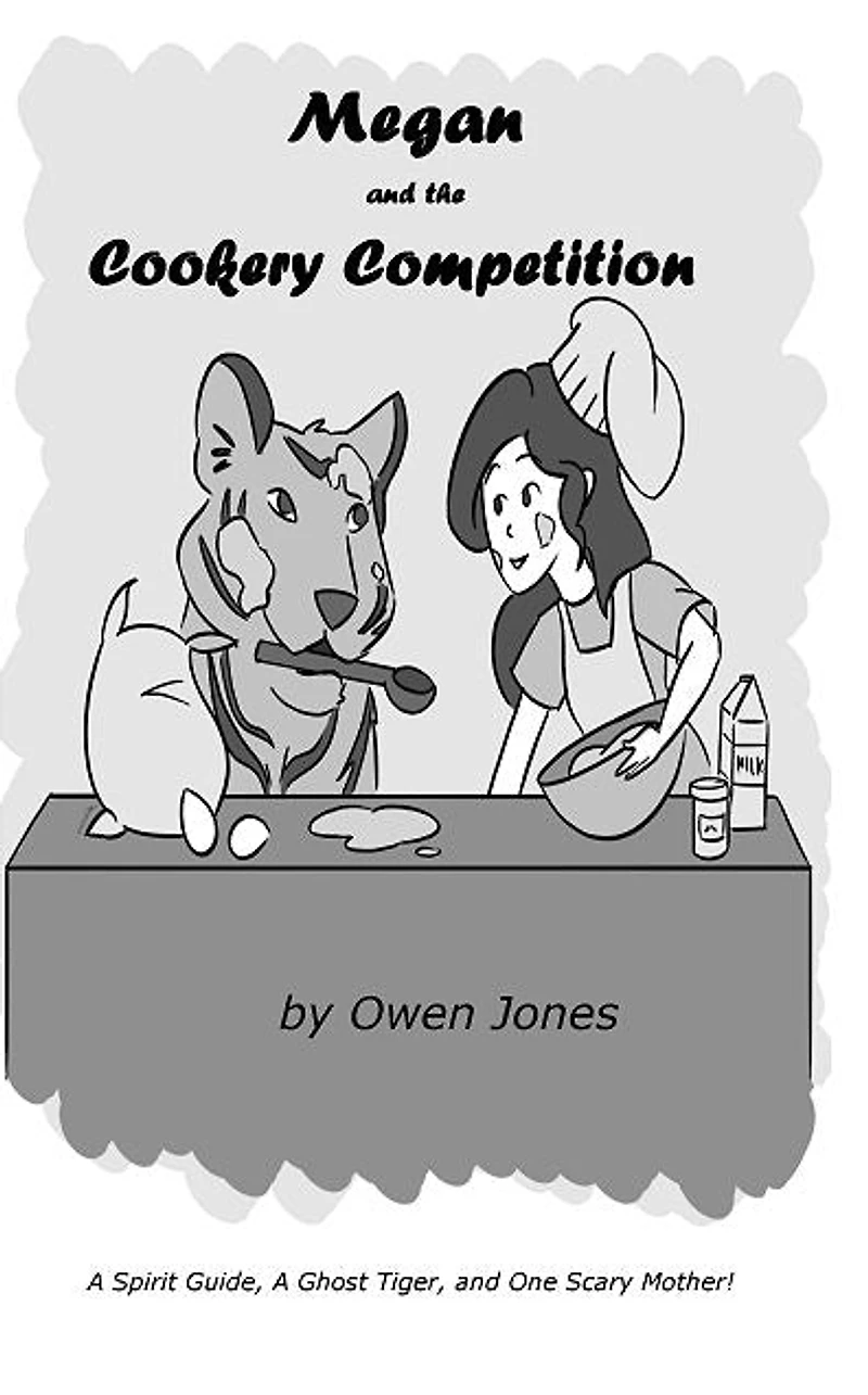Megan And The Cookery Competition: A Spirit Guide, Ghost Tiger One Scary Mother!
