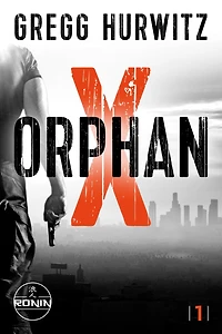 Orphan X (German Edition) (Orphan X, Band 1)