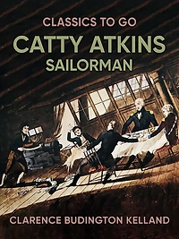 Catty Atkins, Sailorman