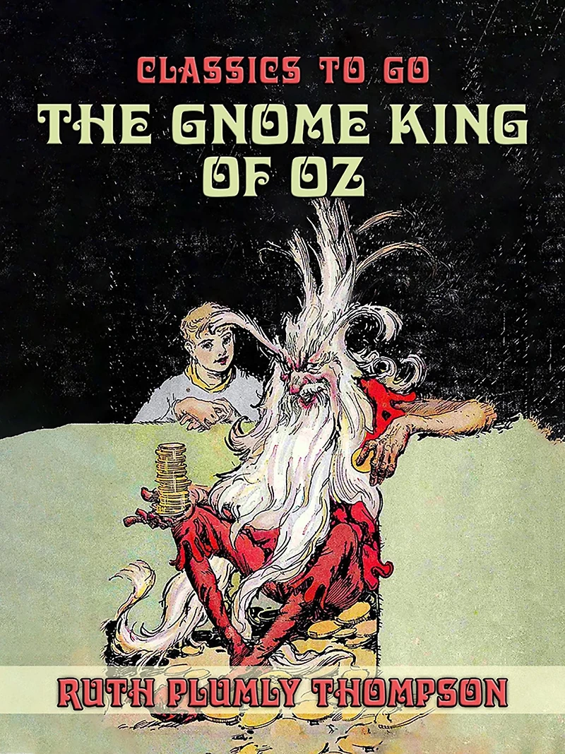 The Gnome King of Oz