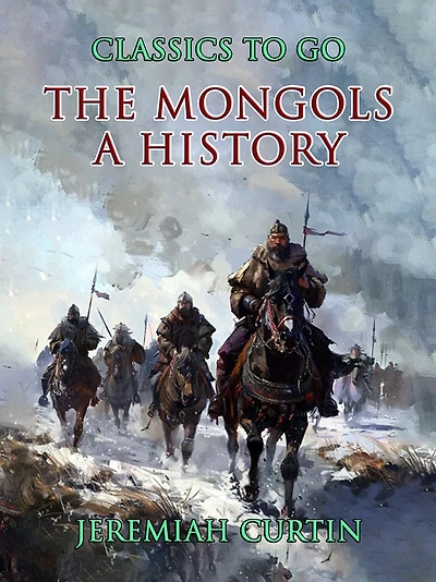 The Mongols: A History