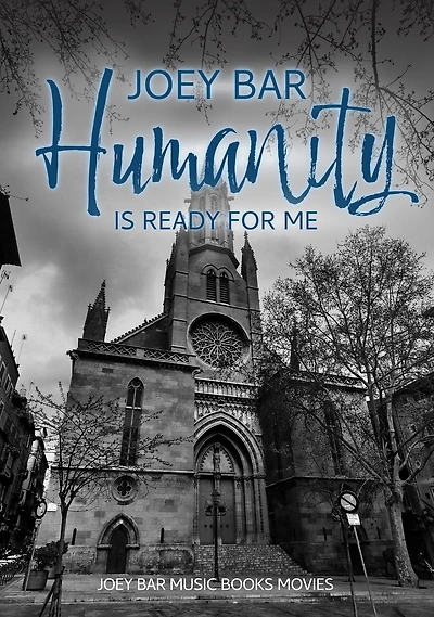 Humanity is ready for me: We are all one