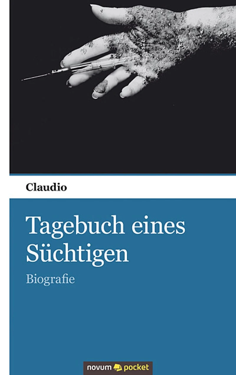 Tagebuch eines Süchtigen: Biografie