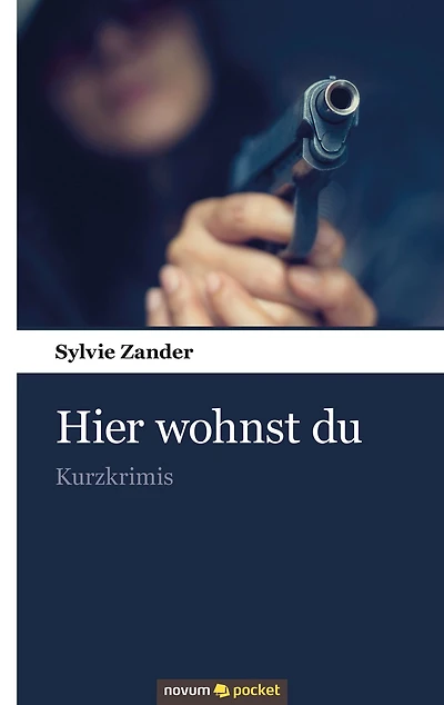 Hier wohnst du: Kurzkrimis