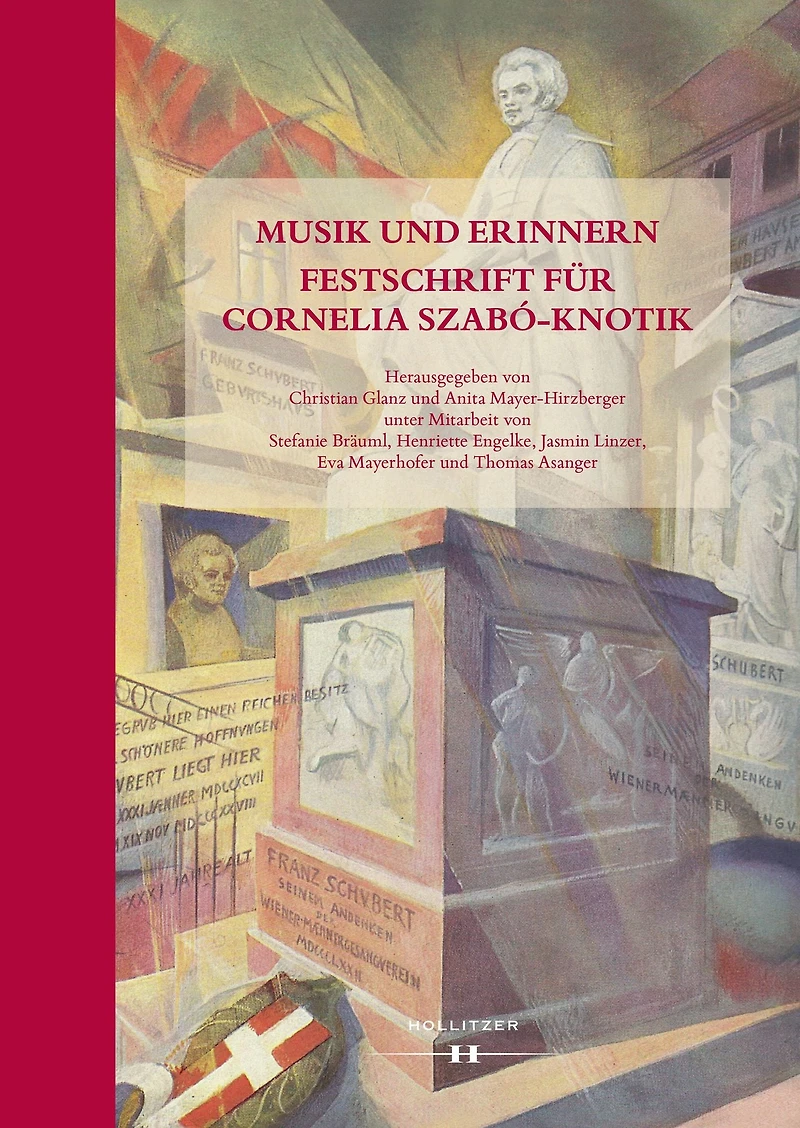 Musik und Erinnern: Festschrift für Cornelia Szabó-Knotik