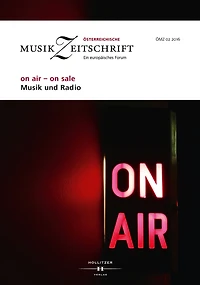 on air - on sale. Musik und Radio: Österreichische Musikzeitschrift 02/2016
