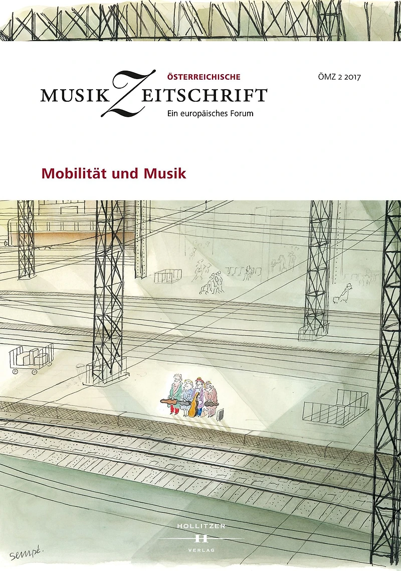 Mobilität und Musik: Österreichische Musikzeitschrift 02/2017