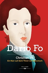 Christian VII.: Ein Narr auf dem Thron von Dänemark