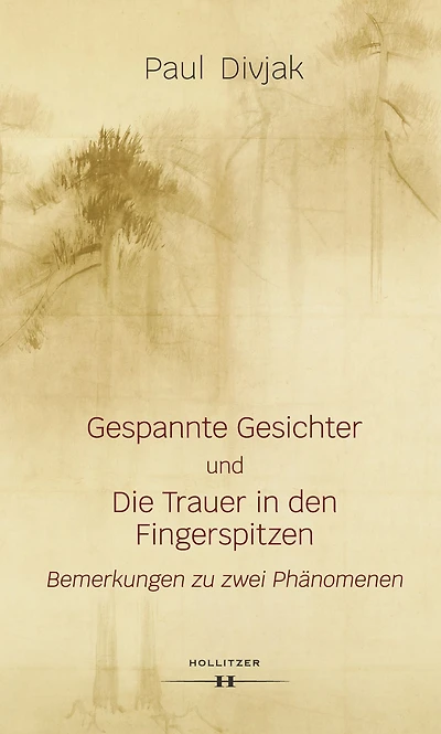 Gespannte Gesichter und Die Trauer in den Fingerspitzen: Bemerkungen zu zwei Phänomenen