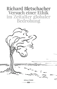 Versuch einer Ethik im Zeitalter globaler Bedrohung