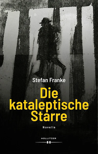 Die kataleptische Starre: Novelle