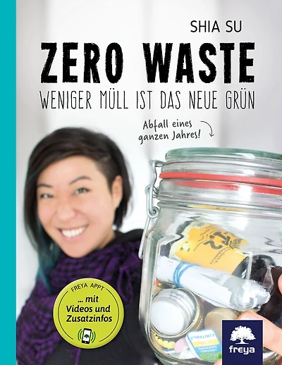 Zero Waste: Weniger Müll ist das neue Grün