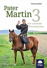 Pater Martin 3: Der lachende Franziskaner