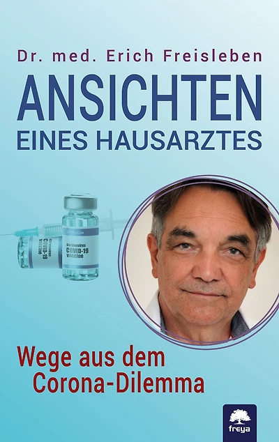 Ansichten eines Hausarztes: Wege aus dem Coroan-Dilemma