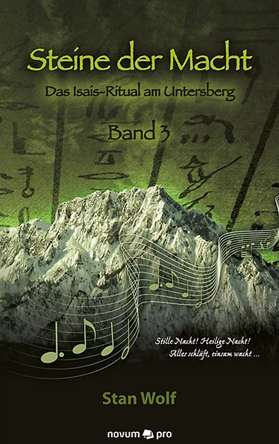 Steine der Macht - Band 3: Das Isais-Ritual am Untersberg