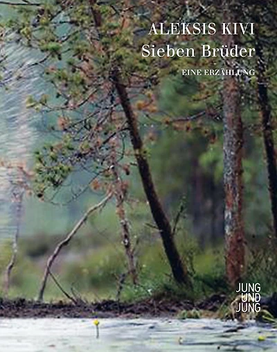 Sieben Brüder: Eine Erzählung