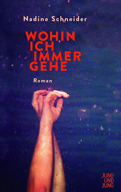 Wohin ich immer gehe: Roman