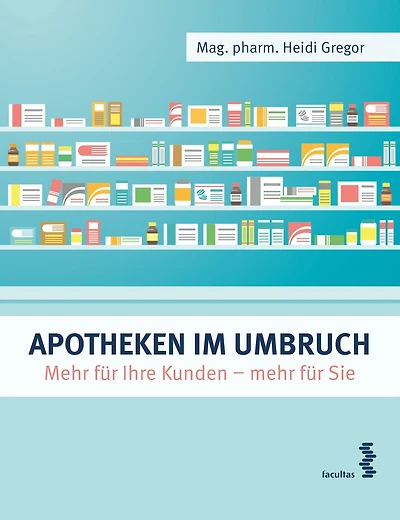 Apotheken im Umbruch: Mehr für Ihre Kunden - mehr für Sie
