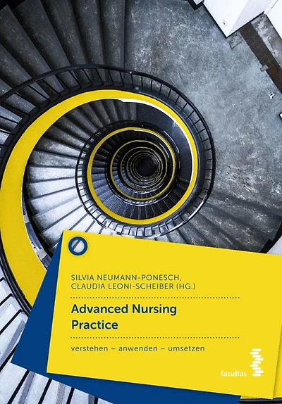 Advanced Nursing Practice: Ein Lehrbuch für Pflegeberufe