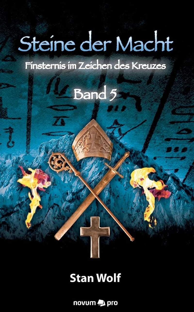 Steine der Macht - Band 5: Finsternis im Zeichen des Kreuzes