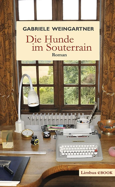 Die Hunde im Souterrain: Roman