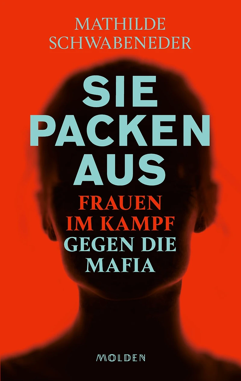 Sie packen aus: Frauen im Kampf gegen die Mafia