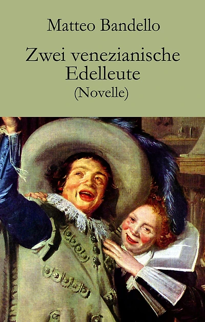 Zwei venezianische Edelleute: Novelle