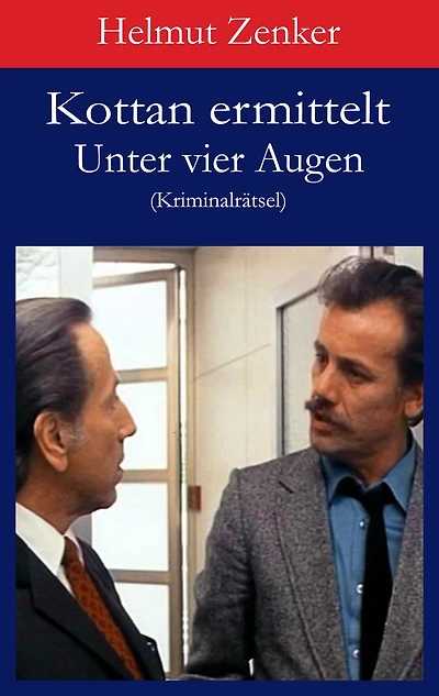 Kottan ermittelt: Unter vier Augen: Kriminalrätsel
