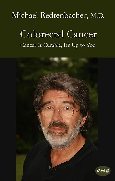 Colorectal Cancer: Cancer Is Curable, It's Up to You
